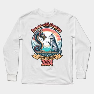 Dances with Dragons - Year of the Dragon - 2024 Long Sleeve T-Shirt